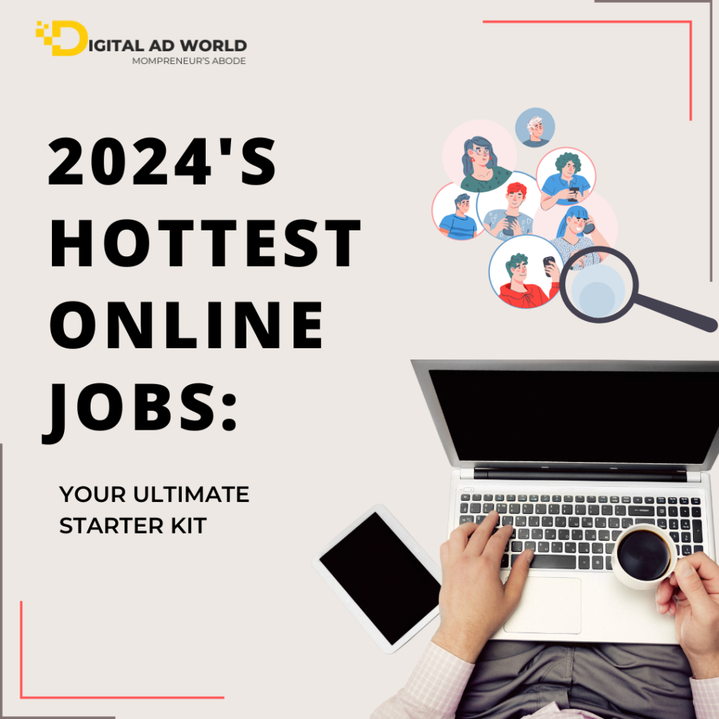 Best Online Jobs of 2024: A Beginner’s Guide